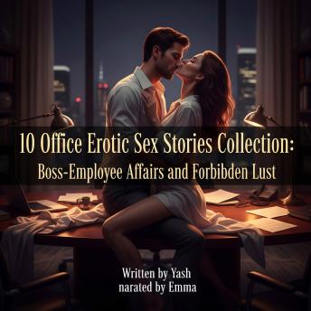 10 Office Erotic Sex Stories Collection: Boss-Employee Affairs and Forbidden Lust