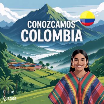 [Spanish] - Conozcamos Colombia