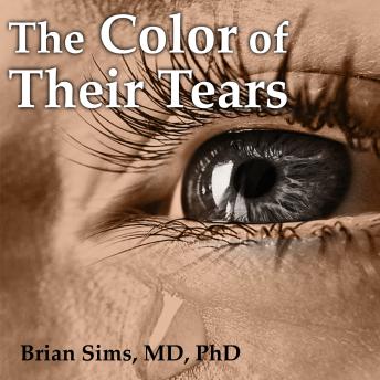 The Color of Their Tears
