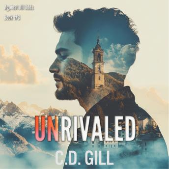 Unrivaled: Slow-burn, Interracial, Clean Romantic Suspense