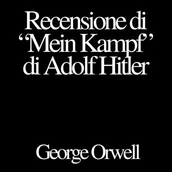 [Italian] - Recensione di 'Mein Kampf' di Adolf Hitler