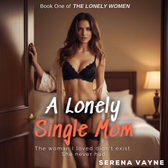A Lonely Single Mom