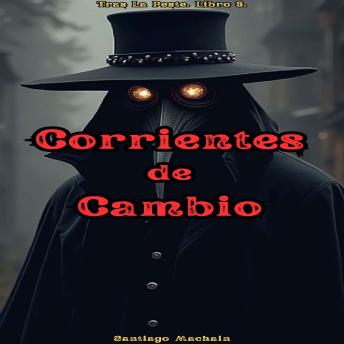 [Spanish] - Corrientes de Cambio