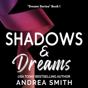 Shadows & Dreams: Age-Gap Protective Alpha Romance