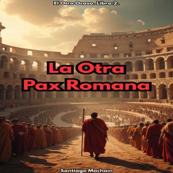 [Spanish] - La Otra Pax Romana