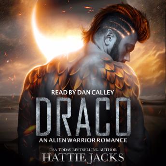 Draco: An Alien Warrior Romance