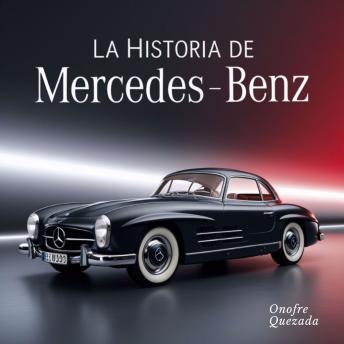 [Spanish] - La Historia De Mercedes Benz