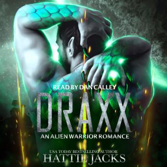 Draxx: An Alien Warrior Romance