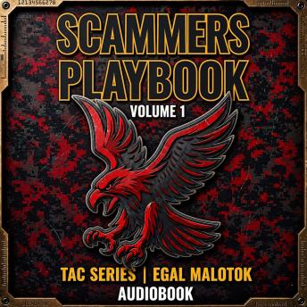 The Scammer’s Playbook: Volume 1