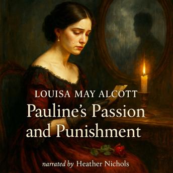 Pauline’s Passion and Punishment