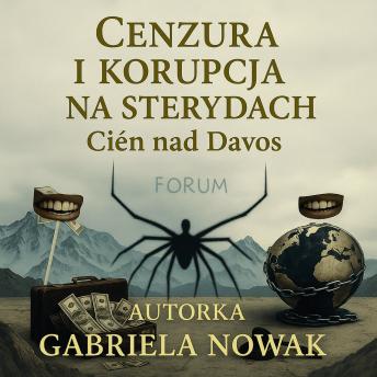 [Polish] - Cenzura i Korupcja na Sterydach: Cien nad Davos