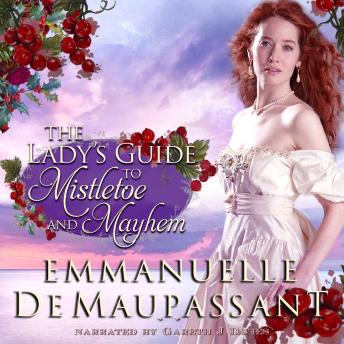 The Lady's Guide to Mistletoe and Mayhem: A romantic comedy, set in the Highlands of Scotland