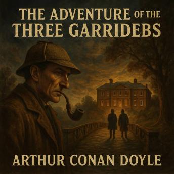 The Adventure of the Three Garridebs