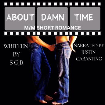 About Damn Time: M/M Short Romance