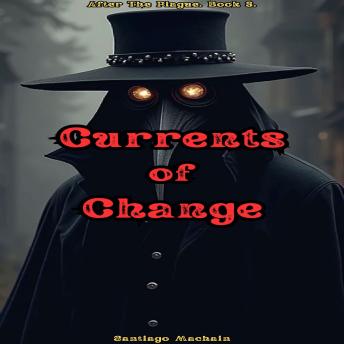 Currents of Change