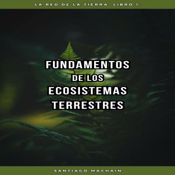 [Spanish] - Fundamentos de los Ecosistemas Terrestres