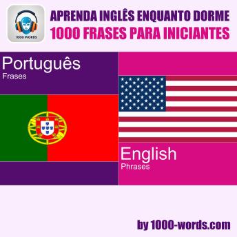 Enjoy [Portuguese] - Aprenda inglês enquanto dorme – 1000 frases para iniciantes[Portuguese] - Aprenda inglês enquanto dorme – 1000 frases para iniciantes from 1000-words.com episode artwork