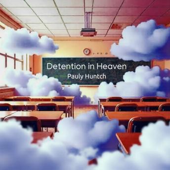 Detention in Heaven: Is there even one to care?