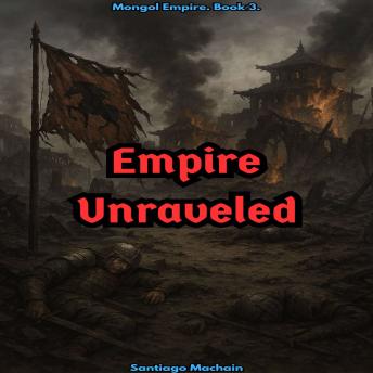 Empire Unraveled