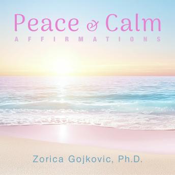 Peace & Calm: Affirmations