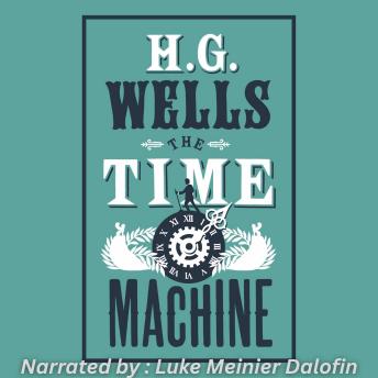 The Time Machine by H.G. Wells