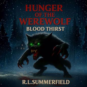 Hunger of the Werewolf: Blood Thirst