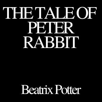 The Tale of Peter Rabbit