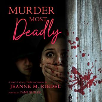 Murder Most Deadly