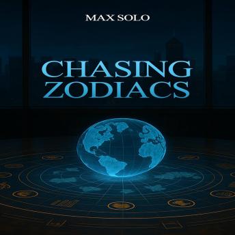 Chasing Zodiacs: To Repair the Soul of Humanity