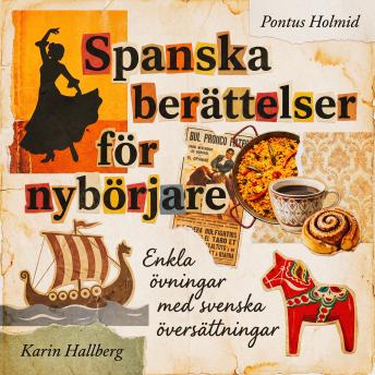 [Swedish] - Spanska berättelser för nybörjare: Enkla övningar med svenska översättningar