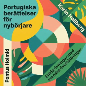 [Swedish] - Portugisiska berättelser för nybörjare: Enkla övningar med svenska översättningar