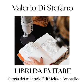 [Italian] - Libri da evitare. 'Storia dei miei soldi' di Melissa Panarello