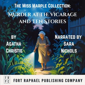 The Miss Marple Collection - Murder at the Vicarage and Ten Stories - Unabridged