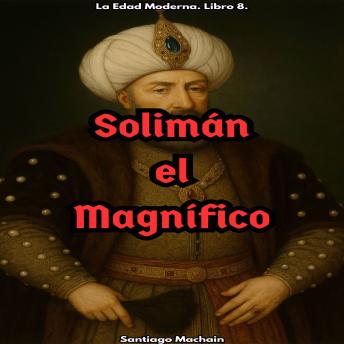 [Spanish] - Solimán El Magnífico