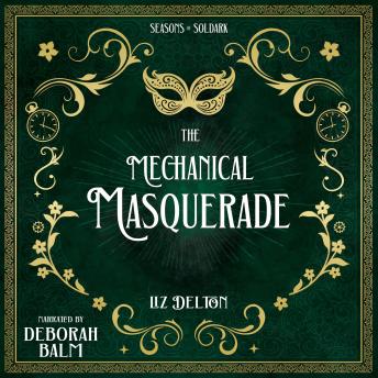 The Mechanical Masquerade