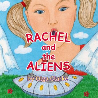 Rachel and the Aliens