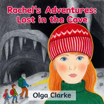 Rachel's Adventures: Lost in the Cave