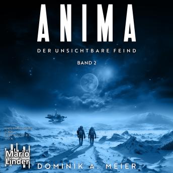 [German] - Anima: Der unsichtbare Feind: Band 2