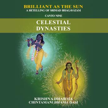 Celestial Dynasties: A retelling of Srimad Bhagavatam Canto 9