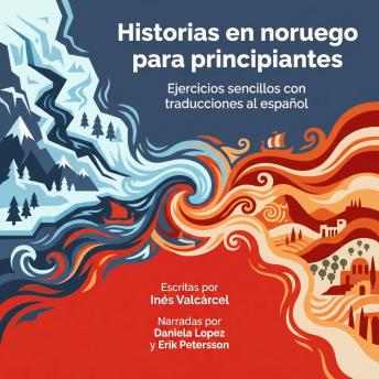 [Spanish] - Historias en noruego para principiantes: Ejercicios sencillos con traducciones al español