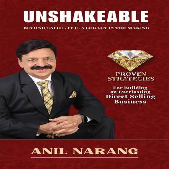 Unshakeable: Beyond Sales: It Is A Legacy In The Making