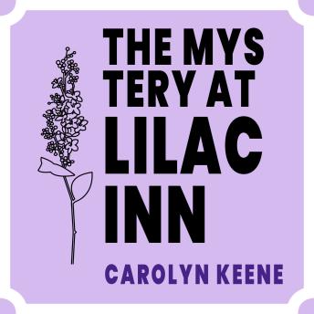 The Mystery at Lilac Inn