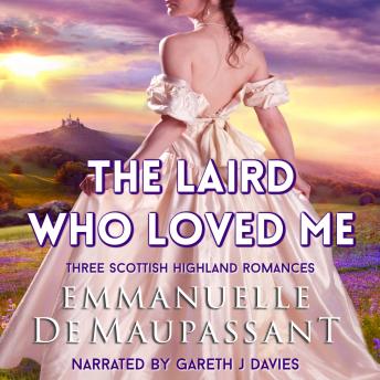 The Laird Who Loved Me: a boxed set of Scottish Highland romances