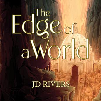 The Edge of a World
