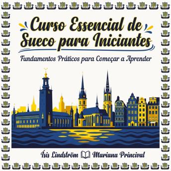 [Portuguese] - Curso Essencial de Sueco para Iniciantes: Fundamentos Práticos para Começar a Aprender