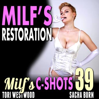 MILF’s Restoration: MILF’s C-Shots 39