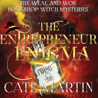 The Entrepreneur Enigma: A Weal and Woe Bookshop Witch Mystery