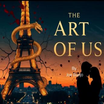 The Art of Us: A Novel of Love, Art, and Resistance in 1950s Paris