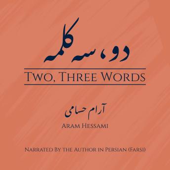 [Persian] - Two Three Words (Do Se Kalameh)