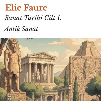 [Turkish] - Sanat Tarihi Cilt 1.: Antik Sanat